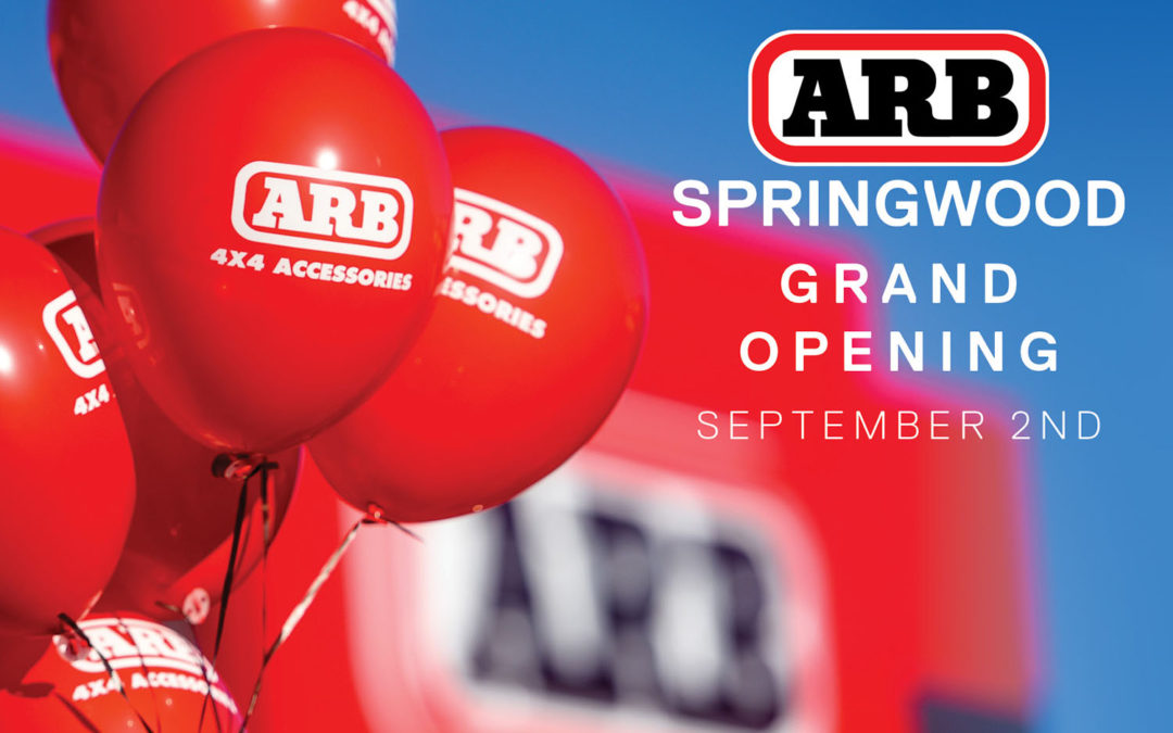 ARB Springwood Grand Opening September 2nd